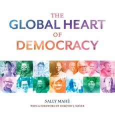 (영문도서) The Global Heart of Democracy Paperback, Pointer Oak Tri S Foundation, English, 9798218515553