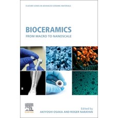 Bioceramics: From Macro to Nanoscale Paperback, Elsevier