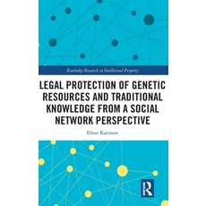 (外文書)Legal Protection of Genetic Resources and Traditional Knowledge from a Social Net... Hardcover, Routledge, English