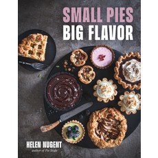 (영문도서) Small Pies Big Flavor: 60 Big Flavor Bakes for 1 or 2 Hardcover, Page Street Publishing, English, 9798890031860