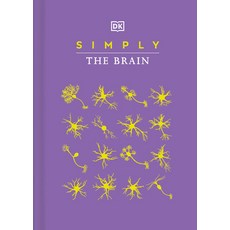 (영문도서) Simply the Brain Hardcover, DK Publishing (Dorling Kind..., English, 9780744060119