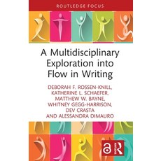 (영문도서)A Multidisciplinary Exploration into Flow in Writing Paperback, Routledge, English, 9781032604961