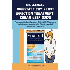 (英文圖書)The Ultimate Monistat 1 Day Yeast Infection Treatment Cream User Guide: Proper A... 平裝版, Independently Published, 英文