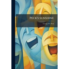 (英文圖書)Peck's Sunshine: Being a Collection of Articles Writ 平裝版, Nabu Press, 英文