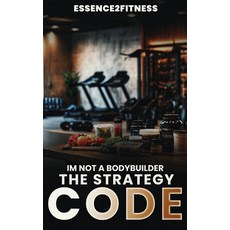 (英文圖書)I'm Not a Bodybuilder: The Strategy Code 精裝版, M. Byrd, 英文