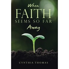 (英文圖書)When Faith Seems So Far Away 精裝版, WestBow Press, 英文
