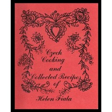 (영문도서)Czech Cooking and Collected Recipes of Helen Fiala Paperback, Independently Published, English, 9798270158132