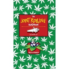 (영문도서) The Joint Rolling Handbook: Back to Basics Hardcover, Echo Point Books & Media, LLC, English, 9781648371592