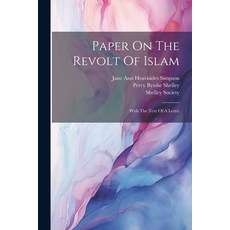(영문도서) Paper On The Revolt Of Islam: With The Text Of A Letter Paperback, Legare Street Press, English, 9781021823137