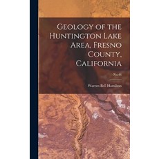 (영문도서) Geology of the Huntington Lake Area Fresno County California; No.46 Hardcover, Hassell Street Press, English, 9781013952272