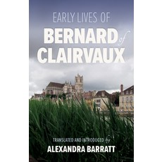 (영문도서)Early Lives of Bernard of Clairvaux: Volume 97 Paperback
