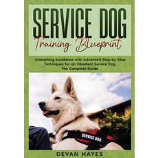 (英文圖書)Service Dog Training Blueprint: Unleashing Excellence with Advanced Step-by-Step... 平裝版, Silverline Ink, 英文