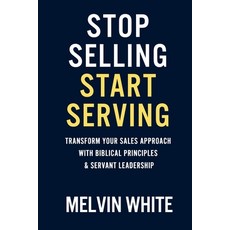 (英文圖書)Stop Selling! Start Serving 平裝版, 846 Publishing, 英文