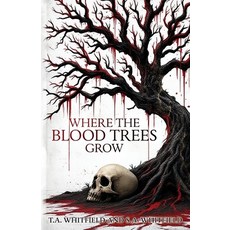 (英文圖書)Where The Blood Trees Grow 平裝版, Palmetto Publishing, 英文