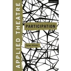 (英文圖書)Applied Theatre: Participation 精裝版, Methuen Drama, 英文