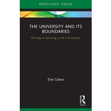 (영문도서)The University and Its Boundaries: Thriving or Surviving in the 21st Century Paperback, Routledge, English, 9780367610319