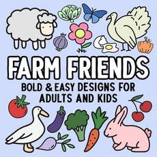 (영문도서) Farm Friends: Bold and Easy Designs for Adults and Kids Paperback, Hue Coloring, English, 9798330304554