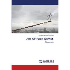 (영문도서)Art of Folk Games Paperback, LAP Lambert Academic Publis..., English, 9786208445157