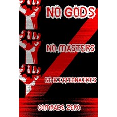 (영문도서)No Gods No Masters No Billionaires Paperback, Independently Published, English, 9798265873354