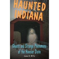 (영문도서)Haunted Indiana Paperback, Stackpole Books, English, 9780811707794