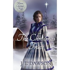 (영문도서) The Christmas Truce: Western Christmas Magic Paperback, Butterfly Books Publishing, English, 9781738601929