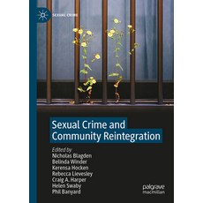 (영문도서)Sexual Crime and Community Reintegration Hardcover, Palgrave MacMillan, English, 9783032060334