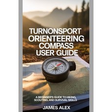 (英文圖書)TurnOnSport Orienteering Compass User Guide: A Beginner's Guide to Hiking Scout... 平裝版, Independently Published, 英文