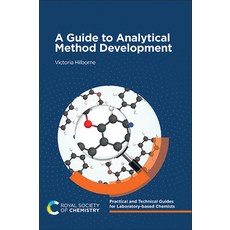 (영문도서)A Guide to Analytical Method Development Paperback, Royal Society of Chemistry, English, 9781839168109 Royal Society of Chemistry, English, 9781839168109