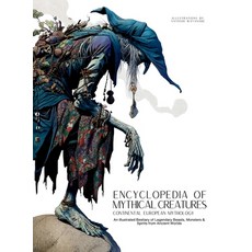 (英文圖書)Encyclopedia of Mythical Creatures - Continental European Mythology: An Illustra... 精裝版, Gargoyle Collective, 英文