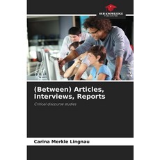 (英文圖書)(Between) Articles Interviews Reports 平裝版, Our Knowledge Publishing, 英文