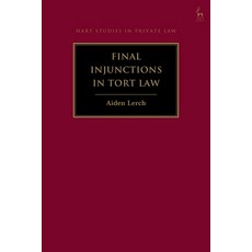 (外文書)Final Injunctions in Tort Law Hardcover, Hart Publishing, English