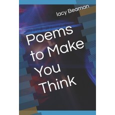 (英文圖書)Poems to Make You Think 平裝版, Independently Published, 英文