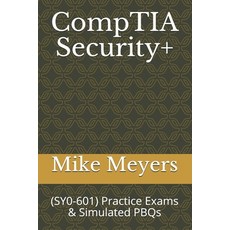 CompTIA Security+: (SY0-601) Practice Exams & Simulated PBQs Paperback, Independently Published, English, 9798713929596