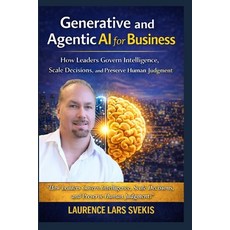 (英文圖書)Generative and Agentic AI for Business: How Leaders Govern Intelligence Scale D... 平裝版, Independently Published, 英文