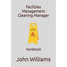 (영문도서) Facilities Management Cleaning Manager: Handbook Paperback, Independently Published, English, 9798366786270