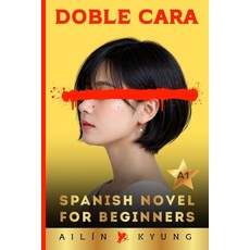 (英文圖書)Spanish Novels for Beginners: TWO FACED - A Psychological Thriller (A1 Graded Re... 平裝版, Independently Published, 英文