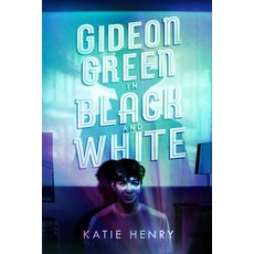 (영문도서) Gideon Green in Black and White Paperback, Katherine Tegen Books, English, 9780062955746