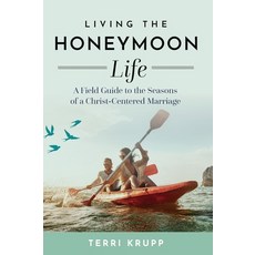 (英文圖書)Living the Honeymoon Life: A Field Guide to the Seasons of a Christ-Centered Mar... 精裝版, Life of Diamond, 英文