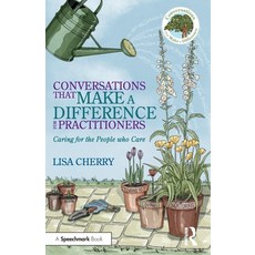 (영문도서)Conversations that Make a Difference for Practitioners: Caring for the People wh... Paperback, Routledge, English, 9781041003113