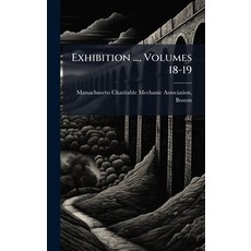 (英文圖書)Exhibition ... Volumes 18-19 精裝版, Hutson Street Press, 英文