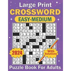 (영문도서) 2024 Large Print Crossword Easy-Medium Puzzle Book For Adults: Books of Simple to Medium Cros... Paperback, Independently Published, English, 9798869760951
