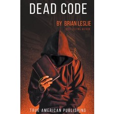 (영문도서) Dead Code Paperback, True American Publishing, English, 9798224039173