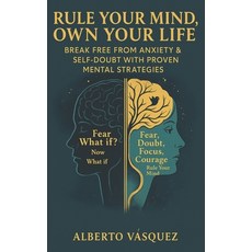 (英文圖書)Rule Your Mind Own Your Life: Break Free From Anxiety & Self-Doubt With Proven... 平裝版, Independently Published, 英文