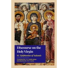 (영문도서)Discourse on the Holy Virgin Paperback, Dalcassian Publishing Company, English, 9798349471230