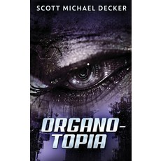 (영문도서) Organo-Topia Hardcover, Next Chapter, English, 9784867458464
