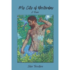 (영문도서) My City of Yesterday: A Poem Paperback, Independently Published, English, 9798851543821