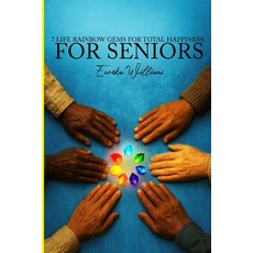 (英文圖書)7 Life Rainbow Gems of Total Happiness: For Seniors 平裝版, Universal Ghostwriting, 英文