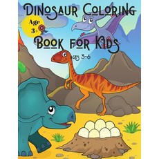 Dinosaur Coloring Book for Kids Ages 3-6: Party with Free Dinosaurs Coloring Pages for Children Paperback, Independently Published, English, 9798718964127
