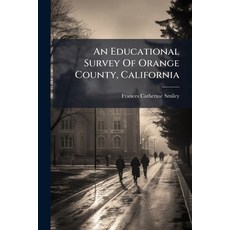 (英文圖書)An Educational Survey Of Orange County California 平裝版, Hutson Street Press, 英文