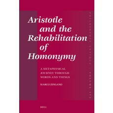 (英文圖書)Aristotle and the Rehabilitation of Homonymy: A Metaphysical Journey Through Wor... 精裝版, Brill, 英文